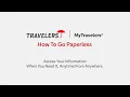 Experience the Benefits of Paperless with MyTravelers