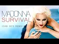 Lagu Madonna - Survival (Dab 90'S Remix)
