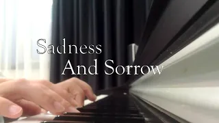 sadness and sorrow naruto ost piano cover