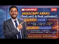 findLast findLastIndex in JavaScript Explained Real World Examples Part 50