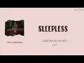 Jung Seunghwan - Sleepless (ost Sold Out On You part.3) [Rom/Ind] lyrics terjemahan