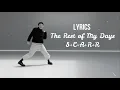 S+C+A+R+R - The Rest Of My Days (Official- Lyrics -Video)