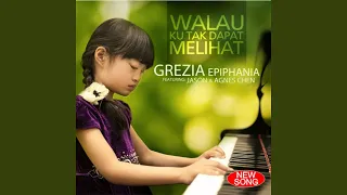 Download Walau Ku Tak Dapat Melihat (feat. Jason, Agnes Chen) MP3