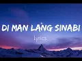 Di Man Lang Sinabi | (c) Agsunta | Official Lyric Video