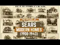 The History of Sears Modern Homes - Sears Roebuck and Co Catalog of Kit Houses 1908-1940
