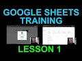 Google Sheets Training LESSON 1 Intro - Beginner Intermediate Spreadsheet Tutorial