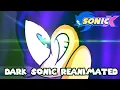 Download Lagu Dark Sonic  | Sonic X Reanimated