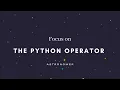 Focus On The Apache Airflow PythonOperator all you need in 20 mins