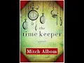 Plot summary The Time Keeper by Mitch Albom in 5 Minutes - Book Review