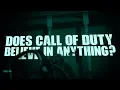 Does Call of Duty Believe in Anything