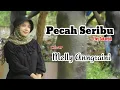 Download Lagu PECAH SERIBU || ELVY SUKAESIH || BY MELLY ANGGRAINI ( COVER )