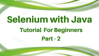 Selenium Training Tutorial Day 2 Selenium Tutorial for Beginners