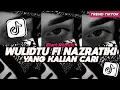 Lagu DJ WULIDTU FI NAZRATIKI ELART REMIX FULL SONG VIRAL TIKTOK 2026 