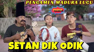 pantun madura setan dik odik pengamen lucu madura