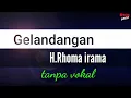 Download Lagu Gelandangan-H.Rhoma irama(tanpa vokal)