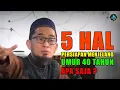 Download Lagu Adi Hidayat - 5 Hal Persiapan Menjelang Umur 40 Tahun, Apa Saja?