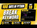 100 Days Of Python Break Keyword In Python PY2AI