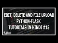 Hindi Edit Delete and File Upload - Web Development Using Flask and Python