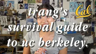trang s survival guide to uc berkeley social tips academic club advice dorm essentials life