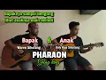 PHARAON gipsy king versi Duet Bapak dan Anak Waren Sihotang - Doly Raja Sihotang
