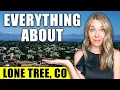 Everything You Need to Know About Living in Lone Tree Colorado