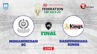 Live Mohammedan SC Ltd vs Bashundhara Kings Federation Cup 2023-24 Final T Sports