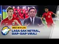 Download Lagu PRITTT!! MAJU TERUS TIMNAS INDONESIA... GAK NETRAL SIAP-SIAP VIRAL! #MEETNITELIVE