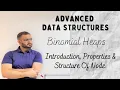 6 2 Binomial Heap Properties Introduction Structure Of Node Advanced Data Structures