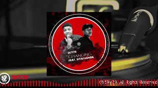 skyzo changing feat siyathemba s29008 