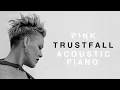 Download Lagu P!nk - TRUSTFALL (Acoustic Piano)