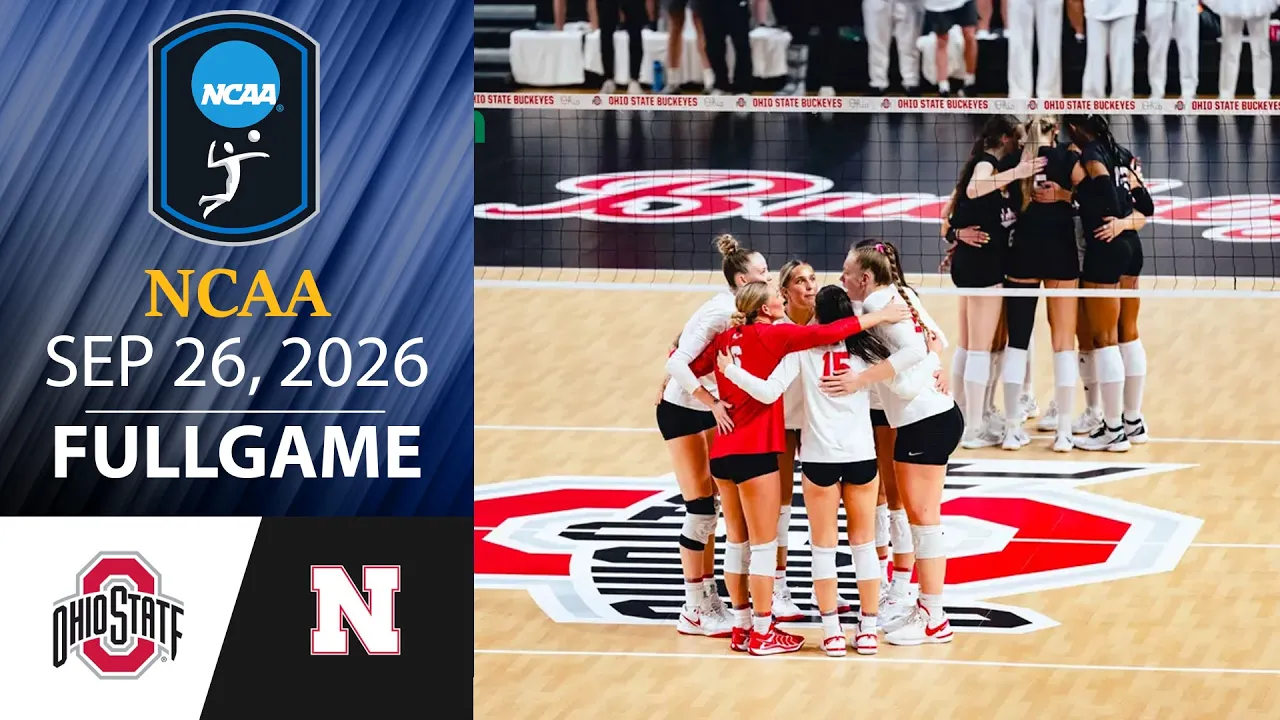 Ohio State vs Nebraska FULL GAME Sep 26, 2026 | NCAA Women's Volleyball 2026
