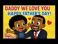 Download Lagu Daddy, We Love You! | Happy Father’s Day Song with DJ