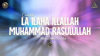 Download Qosidah La Ilaha illallah Muhammad Rasulullah | #Live In Nurul Musthofa, 29 Oktober 2022 MP3