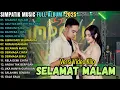 Download Lagu SELAMAT MALAM - AKU TAK BERARTI BAGIMU - SIMPATIK MUSIC FULL ALUM TERBARU 2025 || LAILA AYU TRENDING