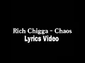 Download Lagu Rich Chigga - Chaos (Lyrics Video)