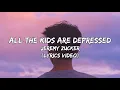 Download Lagu Jeremy Zucker - All The Kids Are Depressed (Lyrics Video)