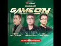 Lagu Lu bình luận chung kết GAMEON Tournament