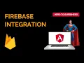 How to integrate Firebase in Angular A Step-by-Step Guide Advanced Angular