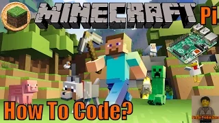 How To Code Minecraft Pi Basic Code Tutorial