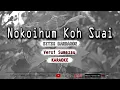 Download Lagu Nokoihum Koh Suai - Sitim Bandaron (K4R40K€)