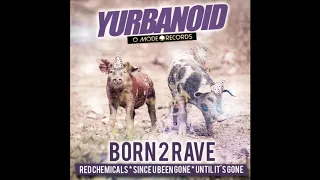 Download Yurbanoid - Until It's Gone MP3