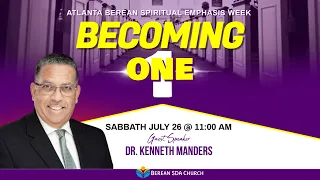 Bible Study Sabbath Worship Speaker Dr Kenneth Manders 7 26 2025 Atlanta Berean 
