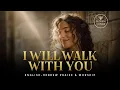 I Will Walk With You Micah 6 8 Peaceful English Hebrew Messianic Worship