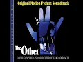 Main Title (“The Other”) - Jerry Goldsmith