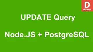 Node JS How to UPDATE query in PostgreSQL Database