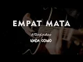 Download Lagu EMPAT MATA // d'Bagindas // KARAOKE GITAR AKUSTIK NADA COWO ( MALE )