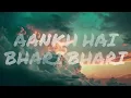 AANKH HAI BHARI BHARI - KUMAR SANU || LYRICS