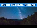 Download Lagu Instrumen Musik Tegang Suasana Perang | Tension Music Instruments War Atmosphere
