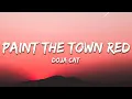 Lagu Doja Cat - Paint The Town Red (Lyrics)