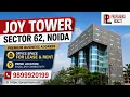 Joy Tower Sector 62 Noida Office Space For Lease Rent 9899920199